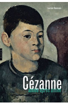 CEZANNE, ANNEE APRES ANNEE