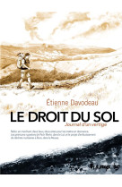 LE DROIT DU SOL - JOURNAL D-UN VERTIGE