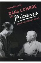 DANS L-OMBRE DE PICASSO