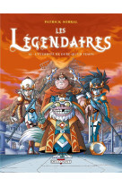 LES LEGENDAIRES T16 - L-ETERNITE NE DURE QU-UN TEMPS