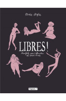 LIBRES ! MANIFESTE POUR S-AFFRANCHIR DES DIKTATS SEXUELS - ONE-SHOT - LIBRES ! MANIFESTE POUR S-AFFR