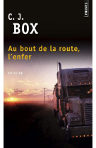 AU BOUT DE LA ROUTE, L-ENFER