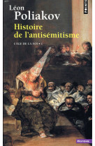 HISTOIRE DE L-ANTISEMITISME - L-AGE DE LA FOI