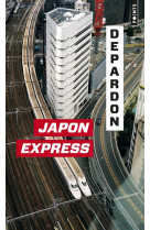 JAPON EXPRESS - DE TOKYO A KYOTO