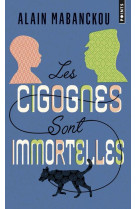 LES CIGOGNES SONT IMMORTELLES