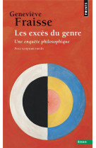 LES EXCES DU GENRE - UNE ENQUETE PHILOSOPHIQUE