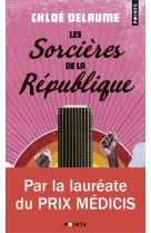 LES SORCIERES DE LA REPUBLIQUE