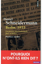 BERLIN, 1933 - LA PRESSE INTERNATIONALE FACE A HITLER