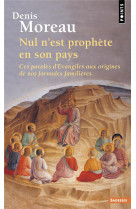 SAGESSES CHRETIENNES - NUL N-EST PROPHETE EN SON PAYS - CES PAROLES DEVANGILES AUX ORIGINES DE NOS F