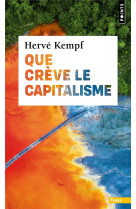 QUE CREVE LE CAPITALISME