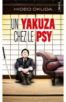 UN YAKUZA CHEZ LE PSY. - & AUTRES PATIENTS DU DR IRABU