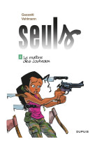 SEULS - TOME 2 - LE MAITRE DES COUTEAUX