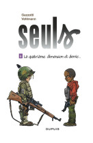 SEULS - TOME 6 - LA QUATRIEME DIMENSION ET DEMIE