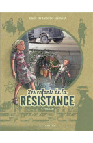 LES ENFANTS DE LA RESISTANCE - TOME 4 - L-ESCALADE