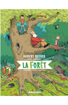 HUBERT REEVES NOUS EXPLIQUE - TOME 2 - LA FORET