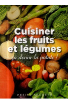 CUISINER LES FRUITS ET LEGUMES CA DONNE LA PATATE