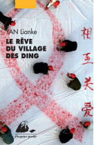 LE REVE DU VILLAGE DES DING