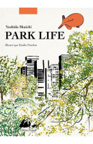 PARK LIFE - EDITION ILLUSTREE