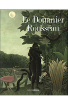 LE DOUANIER ROUSSEAU [SOLDE]