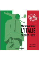 L-ITALIE EN 1001 INFOS - CARTE D-IDENTITE GRAPHIQUE