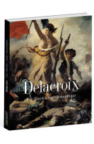 DELACROIX - UNE LIBERTE... TOUTE ROMANTIQUE - GEO