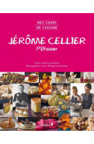 MES COURS DE CUISINE JEROME CELLIER, PATISS [SOLDE]