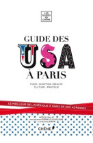 GUIDE DES USA A PARIS [SOLDE] [SOLDE] [SOLDE] [SOLDE] [SOLDE]