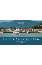 LA COTE ATLANTIQUE SUD