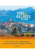 VINS ET VILLAGES DE FRANCE [SOLDE]