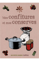 MES CONFITURES ET MES CONSERVES