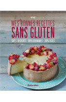 MES BONNES RECETTES SANS GLUTEN  [SOLDE]