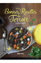 BONNES RECETTES DU TERROIRS [SOLDE]