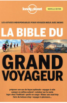 LA BIBLE DU GRAND VOYAGEUR 4ED