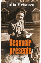 BEAUVOIR PRESENTE - INEDIT