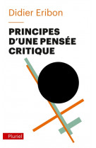 PRINCIPES D-UNE PENSEE CRITIQUE