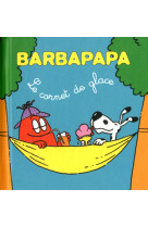 Les petites histoires de Barbapapa - Le cornet de glace