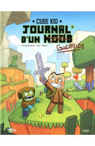 JOURNAL D-UN NOOB - TOME 1 UN NOUVEAU GUERRIER - VOL01