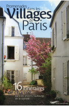 Promenades dans les villages de Paris