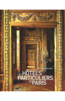 LES HOTELS PARTICULIERS DE PARIS 2011