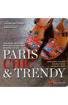 PARIS CHIC & TRENDY 2013  [SOLDE]