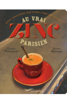 AU VRAI ZINC PARISIEN 2013