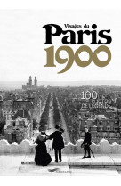 VISAGES DU PARIS 1900