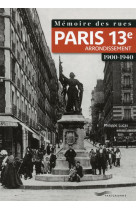 Mémoire des rues - Paris 13e arrondissement (1900-1940)