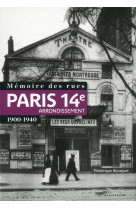 Mémoire des rues - Paris 14e arrondissement (1900-1940)