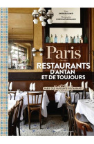 PARIS - RESTAURANTS D-ANTAN ET DE TOUJOURS