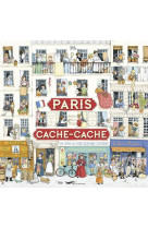 Paris cache-cache - Un livre-jeu pour découvrir l'histoire