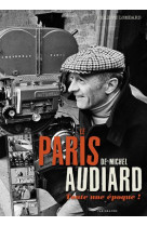 LE PARIS DE MICHEL AUDIARD