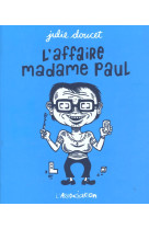 L- AFFAIRE MADAME PAUL