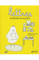 LETTRES A PLUMES ET A POILS