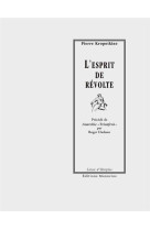 L-ESPRIT DE REVOLTE  PRECEDE PAR ANARCHIE TRIONFERA